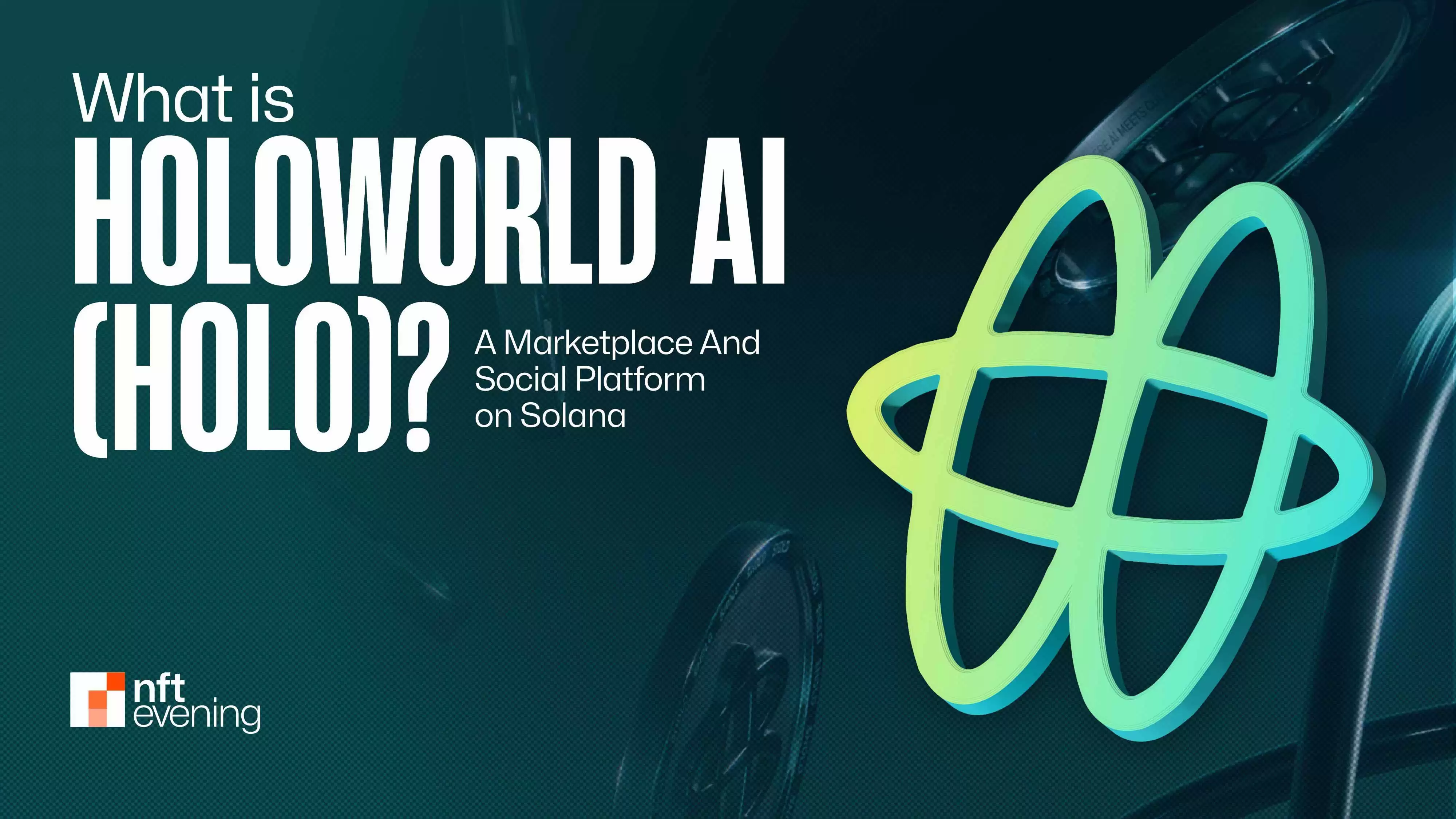 什么是Holoworld AI（HOLO）币？HOLO代币经济学及价格预测