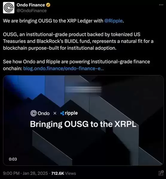 Ondo Finance代币化美国国债OUSG将登陆XRP Ledger！支持稳定币RLUSD兑换