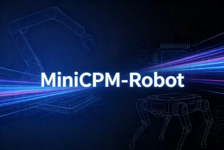 MiniCPM-Robot：面壁智能推出的开源机器人视觉动作大模型开发套件