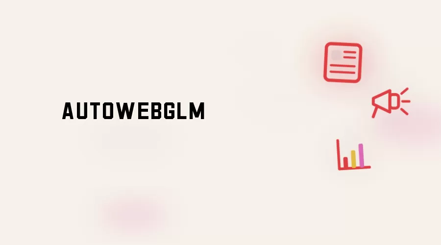 AUTOWEBGLM