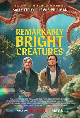 电影《尤为明亮的生物》剧情介绍