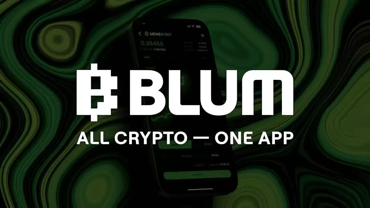 什么是BLUM币？如何参与BLUM挖矿？BLUM空投技巧